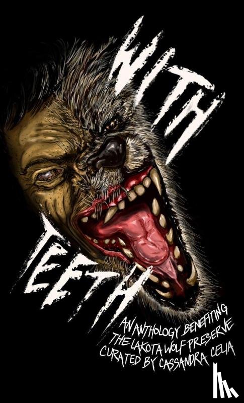 Celia, Cassandra - With Teeth