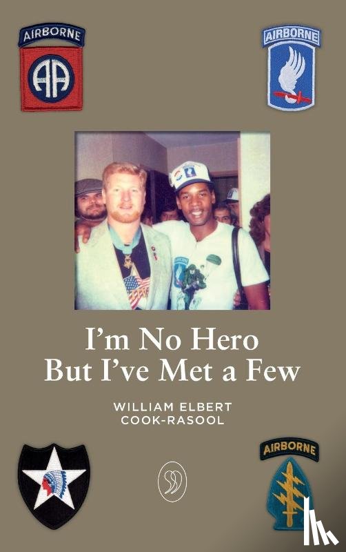Cook-Rasool, William Elbert - I'm No Hero But I've Met A Few