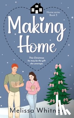 Whitney, Melissa - Making Home