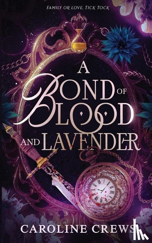 Crews, Caroline - A Bond of Blood and Lavender