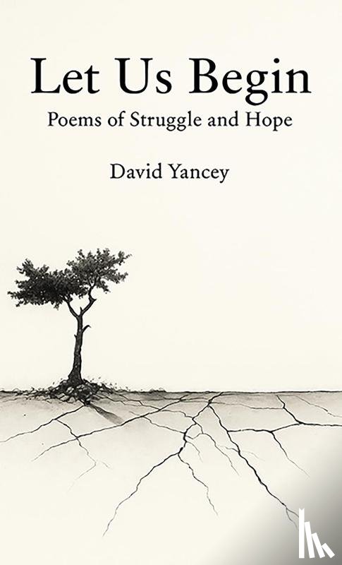 Yancey, David - Let Us Begin