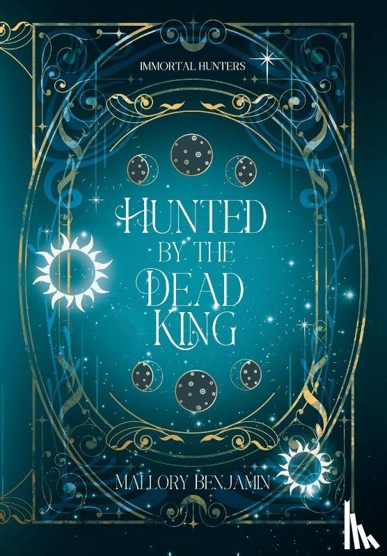 Benjamin, Mallory - Benjamin, M: Hunted by the Dead King
