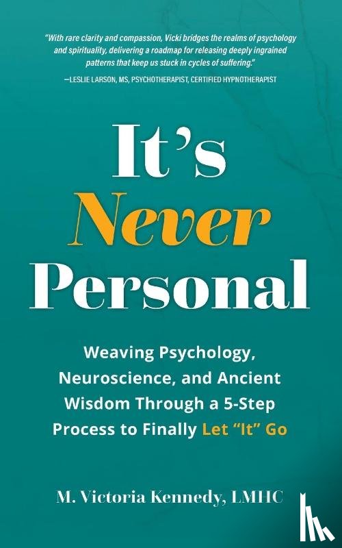 Kennedy, M. Victoria - It's Never Personal