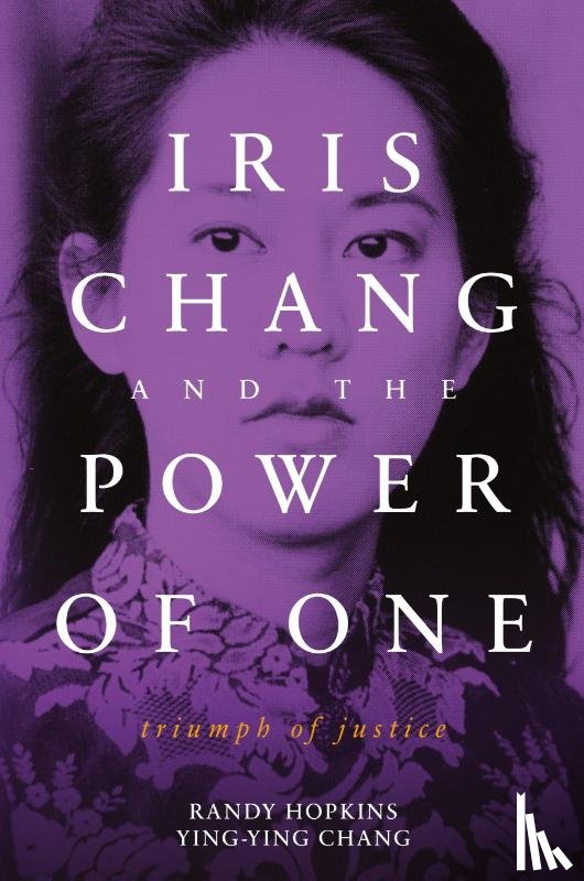 Hopkins, Randy, Chang, Ying-Ying - Iris Chang and the Power of One