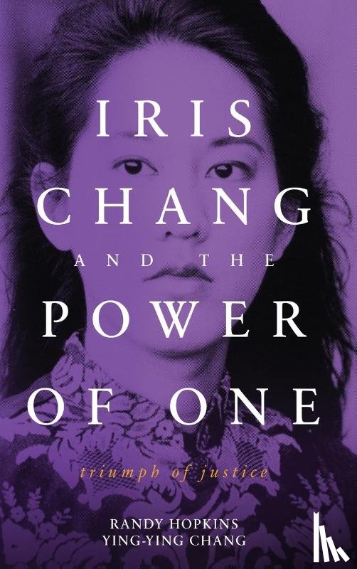 Hopkins, Randy, Chang, Ying-Ying - Iris Chang and the Power of One