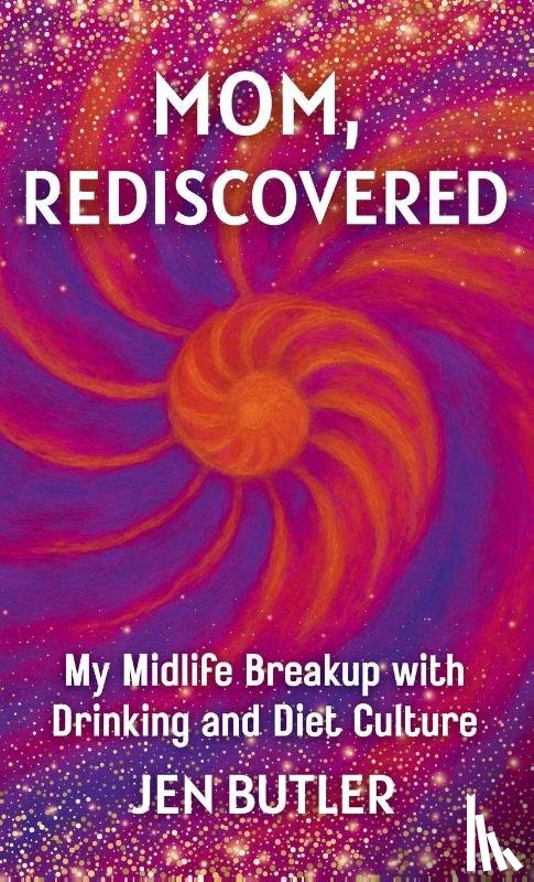 Butler, Jen - Mom, Rediscovered