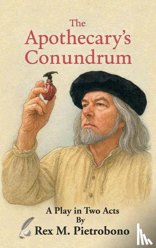 Pietrobono, Rex M. - The Apothecary's Conundrum