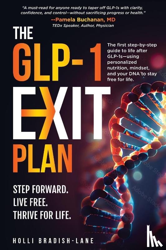 Bradish-Lane, Holli L - The GLP-1 Exit Plan