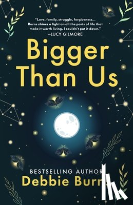 Burns, Debbie - Bigger Than Us