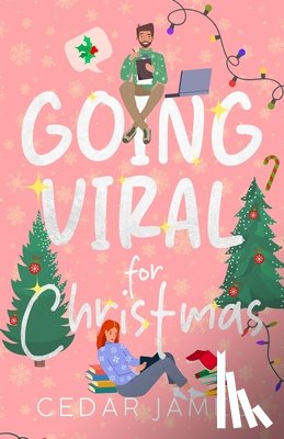 James, Cedar - Going Viral for Christmas
