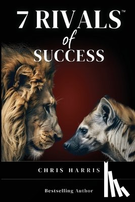 Harris, Chris - 7 Rivals of Success
