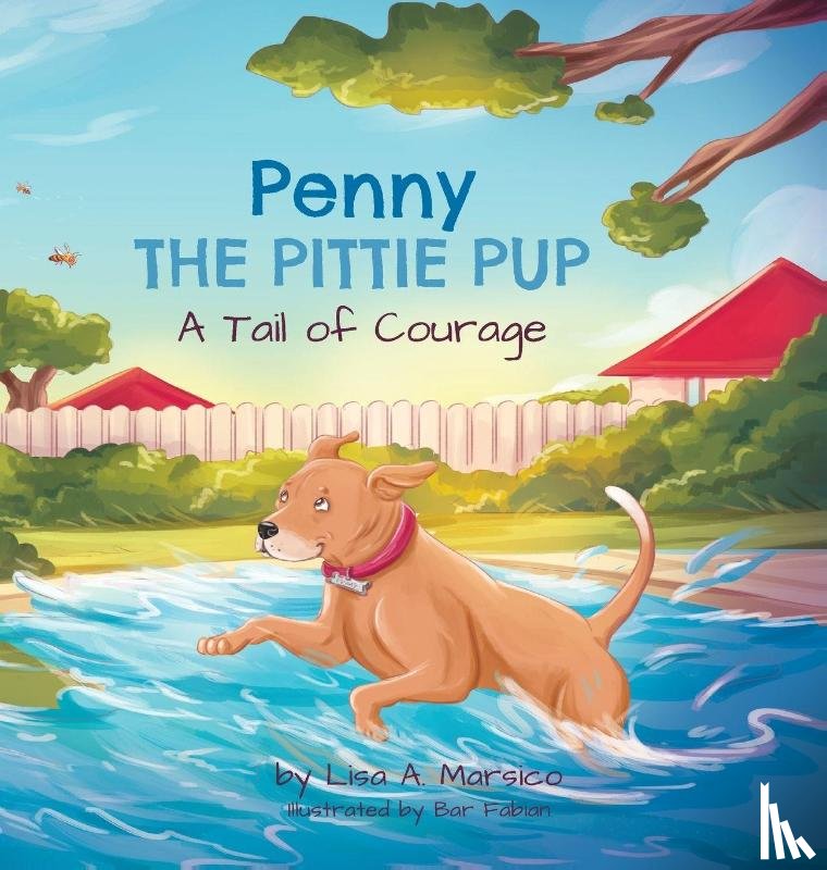 Marsico, Lisa A. - Penny the Pittie Pup