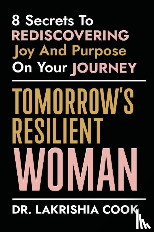 Cook, Lakrishia - Tomorrow's Resilient Woman