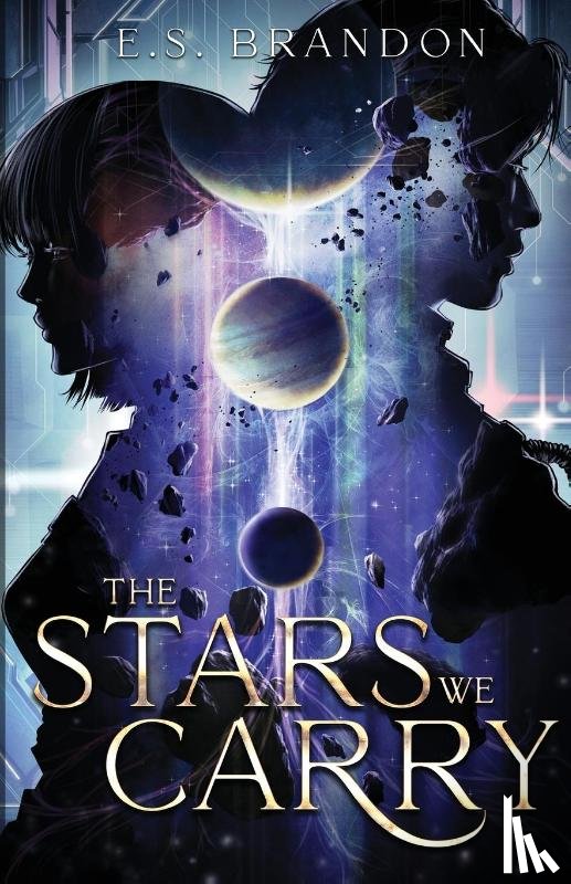 Brandon, E. S. - The Stars We Carry
