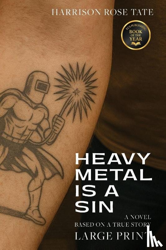 Tate, Harrison Rose - Heavy Metal is a Sin