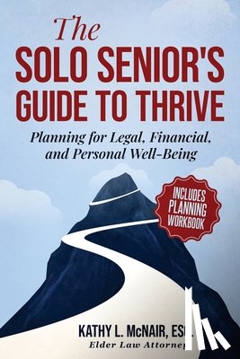 McNair, Kathy - The Solo Senior's Guide to Thrive