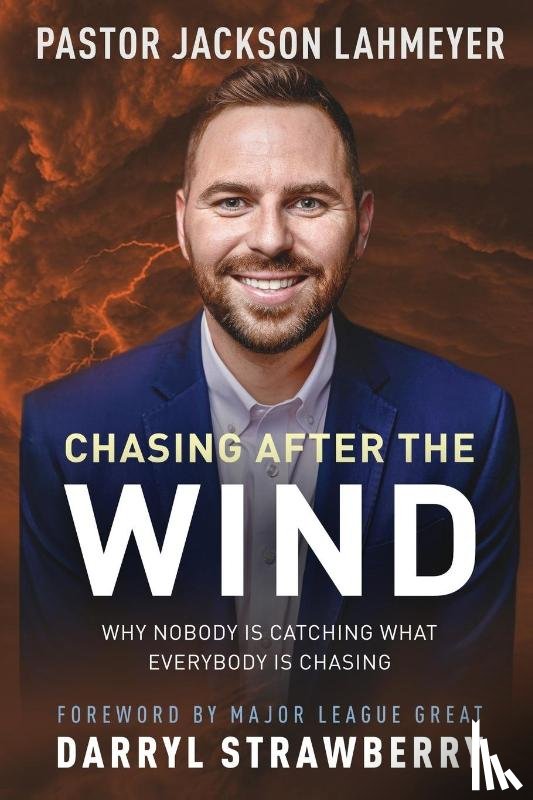Lahmeyer, Jackson - Chasing After the Wind