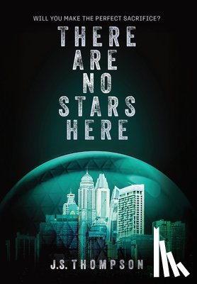 Thompson, J. S. - There Are No Stars Here