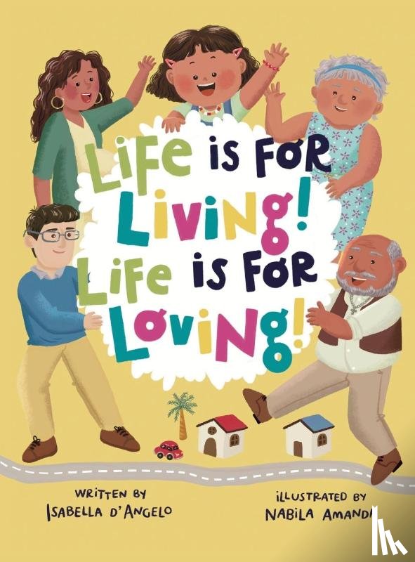 D'Angelo, Isabella - D'Angelo, I: Life is for Living! Life is for Loving!