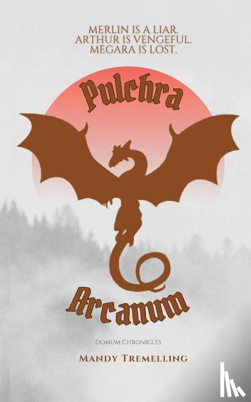 Tremelling, Mandy - Pulchra Arcanum