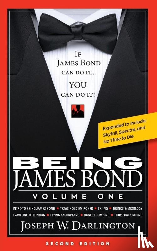 Darlington, Joseph W - Being James Bond