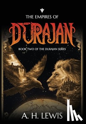 Lewis, A. H. - The Empires of Durajan: Book Two of The Durajan Series