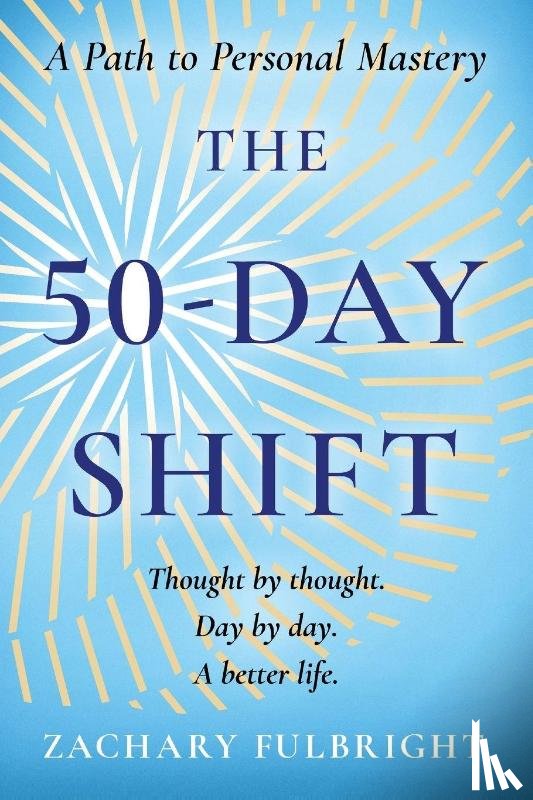 Fulbright, Zachary - The 50-Day Shift
