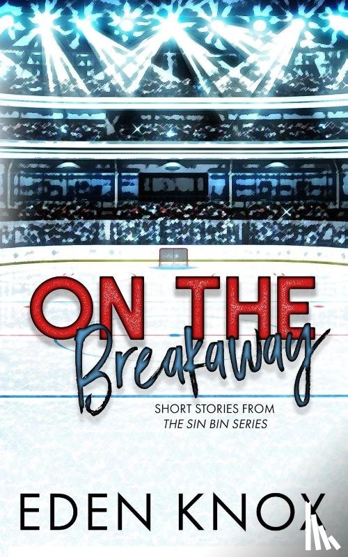 Knox, Eden - On the Breakaway