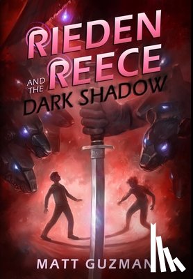 Guzman, Matt - Rieden Reece and the Dark Shadow