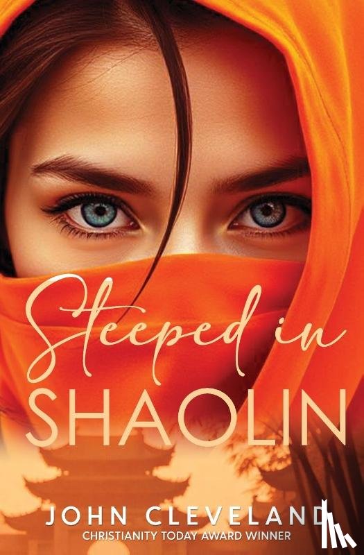 Cleveland, John - Steeped in Shaolin