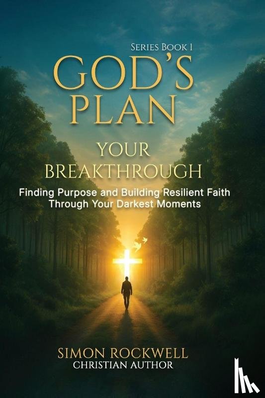 Rockwell, Simon - God's Plan, Your Breakthrough
