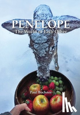 Bochner, Paul - Penelope: The World of Each Other