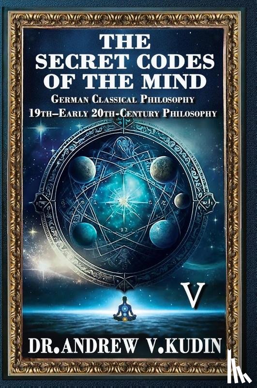 Kudin, Andrew V. - THE SECRET CODES OF THE MIND