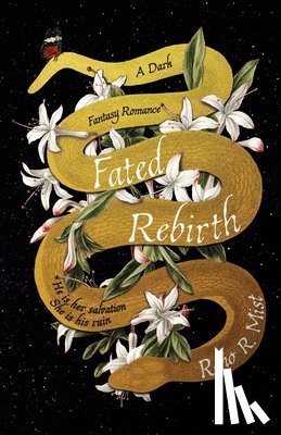 Mist, Reno R. - Fated Rebirth: A Dark Fantasy Romance