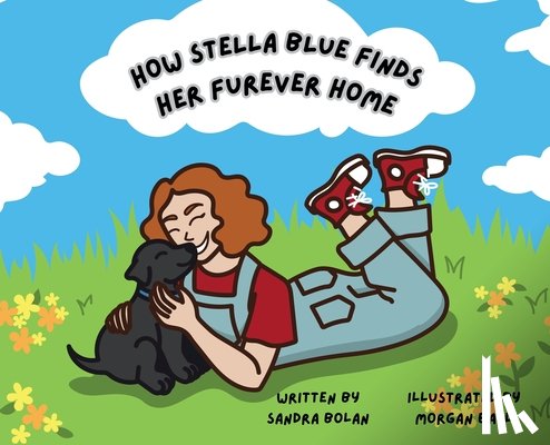 Bolan, Sandra - How Stella Blue Finds Her Furever Home
