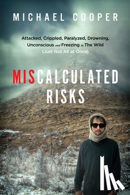 Cooper, Michael - Miscalculated Risks