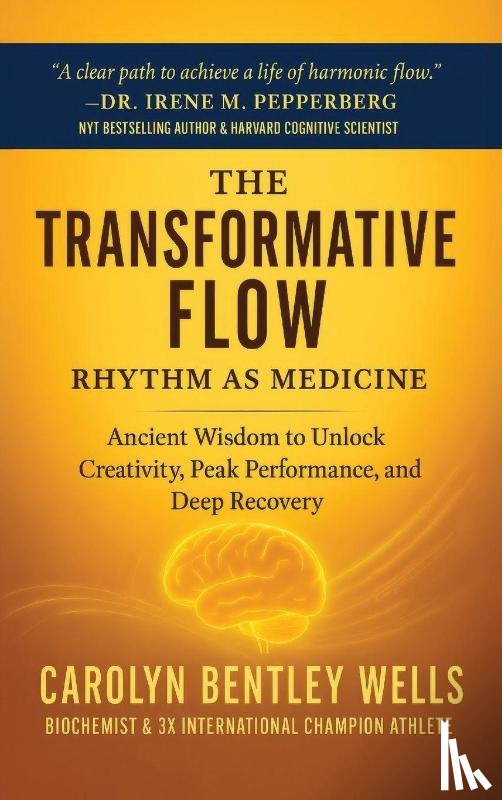 Wells, Carolyn Bentley - The Transformative Flow