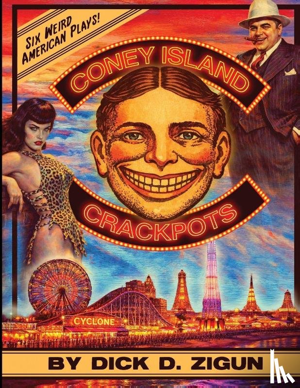 Zigun, Dick D - Coney Island Crackpots