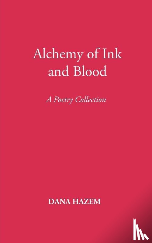 Hazem, Dana - Alchemy of Ink and Blood