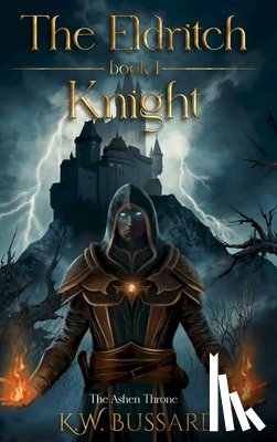 Bussard, K. W. - The Eldritch Knight