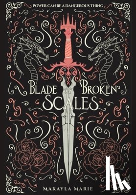 Marie, Makayla - Blade of Broken Scales