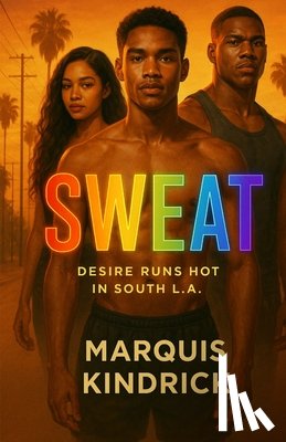 Kindrick, Marquis - Sweat