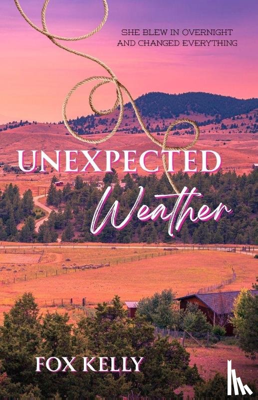 Kelly, Fox - Unexpected Weather