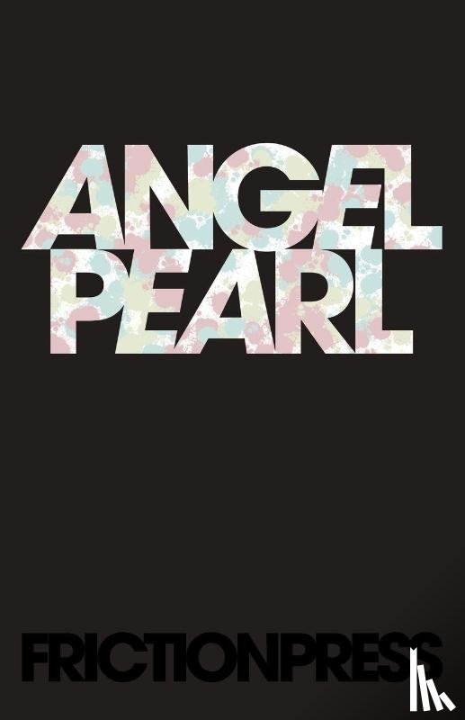 Fiction, Roo - ANGEL PEARL