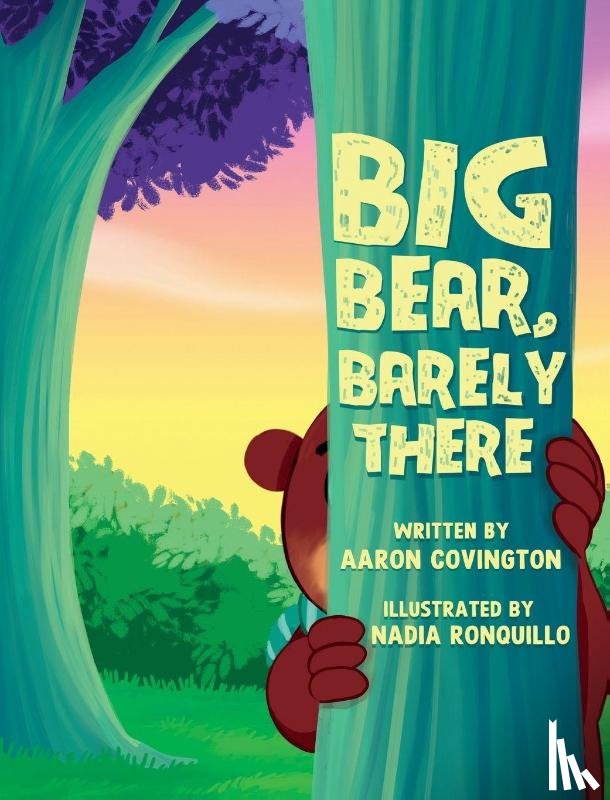 Covington, Aaron W - Big Bear, Barely There