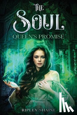 Shaine, Ripley - The Soul Queen's Promise