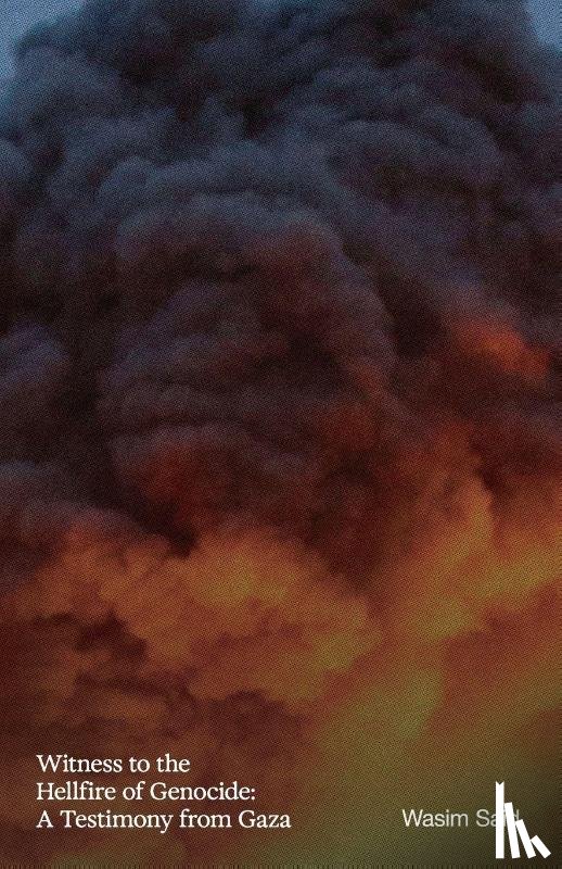Said, Wasim - Witness to the Hellfire of Genocide