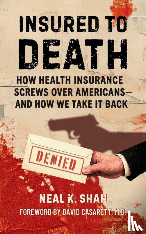 Shah, Neal K - Insured to Death