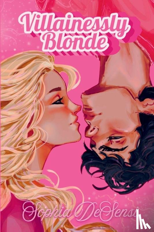 Desensi, Sophia - Villainessly Blonde