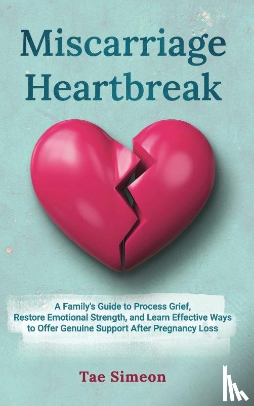 Simeon, Tae - Miscarriage Heartbreak